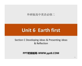 《Earth first》SectionC PPT