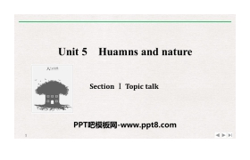 《Huamns and nature》SectionⅠPPT