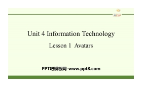 《Information Technology》Lesson1 Avatars PPT