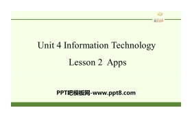 《Information Technology》Lesson2 Apps PPT