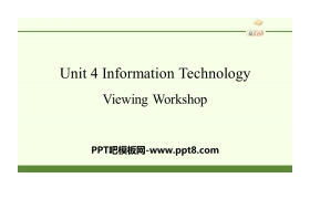 《Information Technology》Viewing Workshop PPT