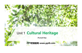 《Cultural Heritage》Period One PPT