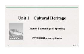 《Cultural Heritage》SectionⅠ PPT课件