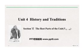 《History and Traditions》SectionⅥ PPT课件