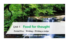 《Food for thought》Period Five PPT