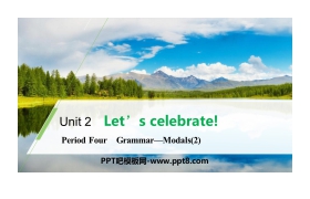 《Let's celebrate!》Period Four PPT