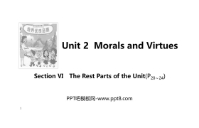 《Morals and Virtues》SectionⅥ PPT课件