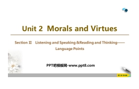 《Morals and Virtues》SectionⅡ PPT课件下载