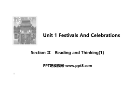 《Festivals And Celebrations》Section Ⅱ PPT课件