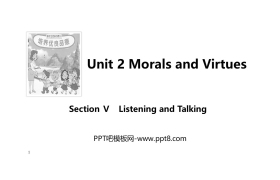 《Morals and Virtues》SectionⅤ PPT课件