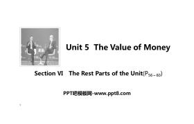 《The Value of Money》SectionⅥ PPT课件