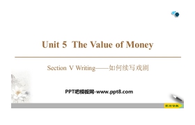 《The Value of Money》SectionⅤ PPT课件下载