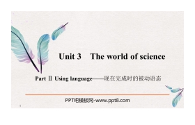 《The world of science》PartⅡ PPT课件