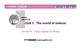 《The world of science》SectionⅢ PPT课件