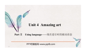 《Amazing art》PartⅡ PPT课件