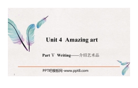 《Amazing art》PartⅤ PPT课件