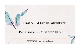 《What an adventure!》PartⅤ PPT课件