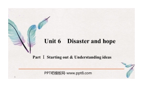 《Disaster and hope》PartⅠ PPT课件