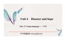 《Disaster and hope》PartⅡ PPT课件