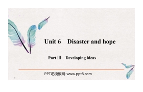 《Disaster and hope》PartⅢ PPT课件